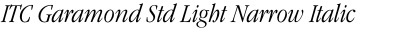 ITC Garamond Std Light Narrow Italic